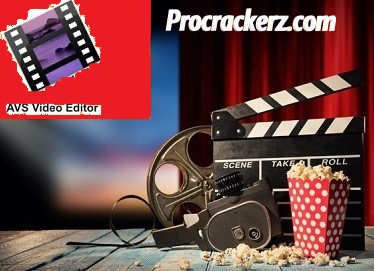 AVS Video Editor Crack - Procrackerz.com