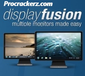 DisplayFusion Crack - Procrackerz.com